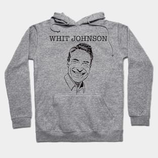 Whit Johnson Fan Club Hoodie